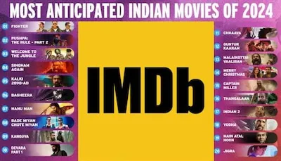 imdb ಬಿಡುಗಡೆ ಮಾಡಿದ 2024ರ ಬಹುನಿರೀಕ್ಷಿತ ಭಾರತೀಯ ಚಿತ್ರಗಳ ಪಟ್ಟಿ   